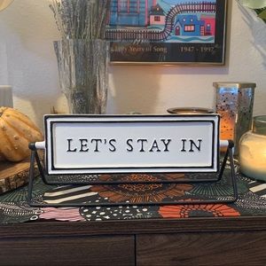 Let’s Stay In Sign